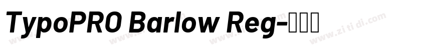 TypoPRO Barlow Reg字体转换